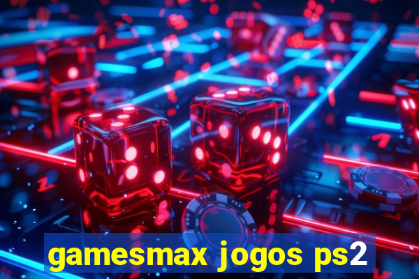 gamesmax jogos ps2